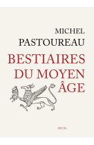 Bestiaires du moyen âge