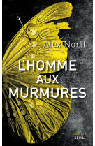 L'homme aux murmures