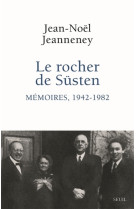 Le rocher de süsten, tome 1