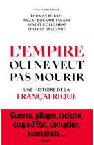 L'empire qui ne veut pas mourir