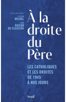 à la droite du père