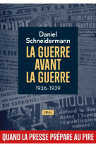 La guerre avant la guerre