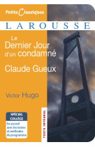 Le dernier jour d'un condamné / claude gueux - spécial collège