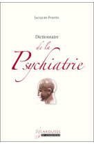 Dictionnaire de la psychiatrie