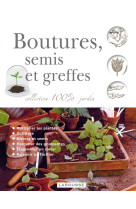 Boutures semis et greffes - nouvelle présentation