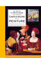 Petit larousse des plus grands chefs-d'oeuvre de la peinture