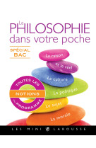 La philosophie dans votre poche - spécial bac