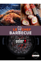 Le chef barbecue weber