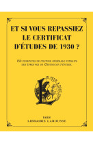 Et si vous repassiez votre certificat d'études en 1930 ?