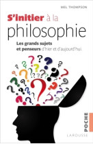 S'initier à la philosophie - nouvelle présentation 2014