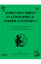 Auriez-vous brillé en géographie au certificat d'études ?