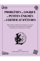 Problèmes de logique et petites énigmes liés au certificat d'études