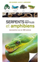 Serpents, autres reptiles et amphibiens