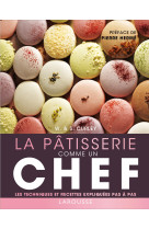 La pâtisserie comme un chef