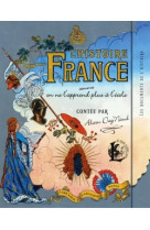 L'histoire de france comme on ne l'apprend plus à l'école