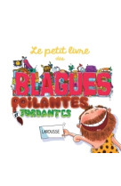 Le petit livre des blagues poilantes et tordantes