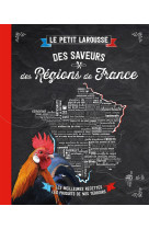 Petit larousse des saveurs des régions de france