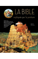 La bible expliquée par la peinture