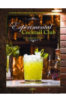 Experimental cocktail club