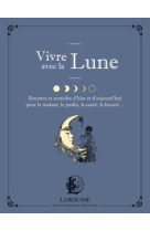 Vivre avec la lune