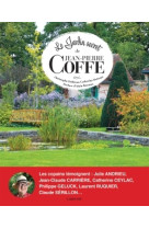 Le jardin secret de jean-pierre coffe