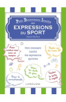 Petit dictionnaire insolite des mots et expressions du sport