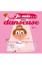 Je suis une danseuse