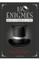 150 énigmes dignes arsène lupin