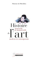 Histoire matérielle et immatérielle de l'art moderne et contemporain