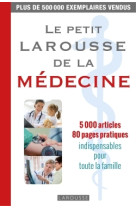 Le petit larousse de la médecine