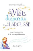 Les mots disparus de pierre larousse