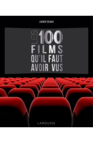 Les 100 films qu'il faut avoir vus