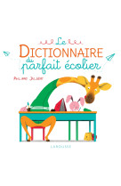 Le dictionnaire du parfait écolier