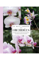 Le petit larousse des orchidées