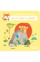 Qui vit dans la savane ?