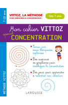 Mon cahier vittoz, spécial concentration