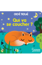 Qui va se coucher ?