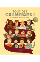 Tous des champions !