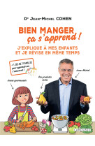 Bien manger, ça s'apprend !