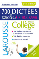 700 dictées et exercices d'orthographe, spécial collège