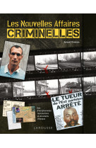 Les nouvelles affaires criminelles