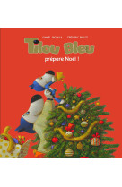 Tilou bleu prépare noël