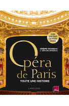 Opéra de paris, toute une histoire