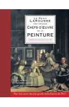 Petit larousse des plus grands chefs-d'oeuvre de la peinture