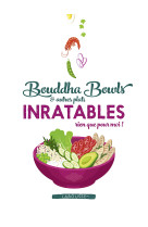 Bouddha bowls & autres plats inratables rien que pour moi !