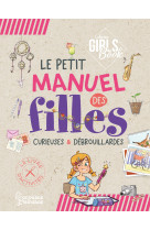 Le girl's book - le petit manuel des filles curieuses et débrouillardes