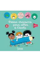 Petites chansons pour aller à l'école