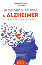 Accompagner la maladie d'alzheimer et les autres troubles apparentés