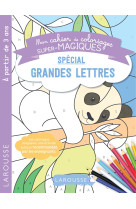 Coloriages magiques mes premières grandes lettres