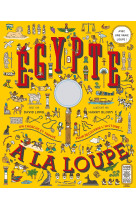 L'égypte à la loupe